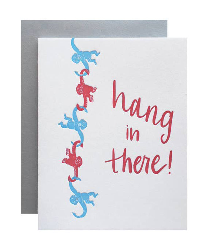 Hang In There - Cute Friend Card
